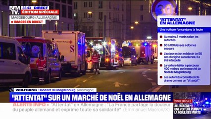 Magdebourg: "Ces gens sont venus sur un marché de Noël et en sont partis en larmes", raconte ce témoin