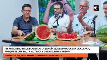“El misionero sigue eligiendo la sandía que se produce en la cuenca, porque es una fruta muy rica y de excelente calidad”