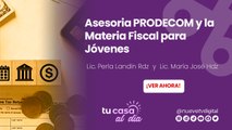 Asesorias prodecom y la materia fiscal para jóvenes