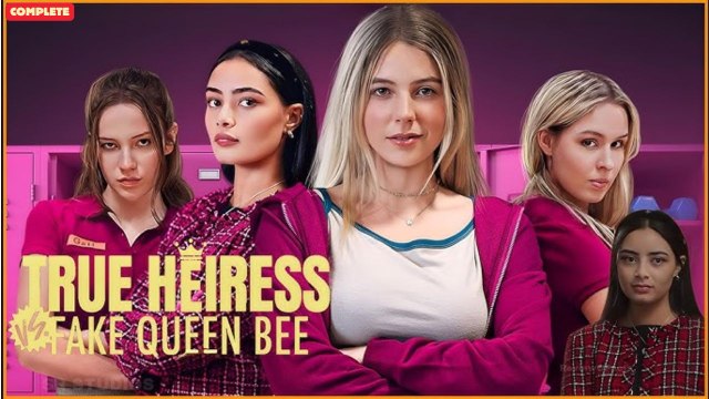 True Heiress vs Fake Queen Bee ReelShort