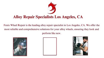 Alloy Repair Specialists Los Angeles, CA