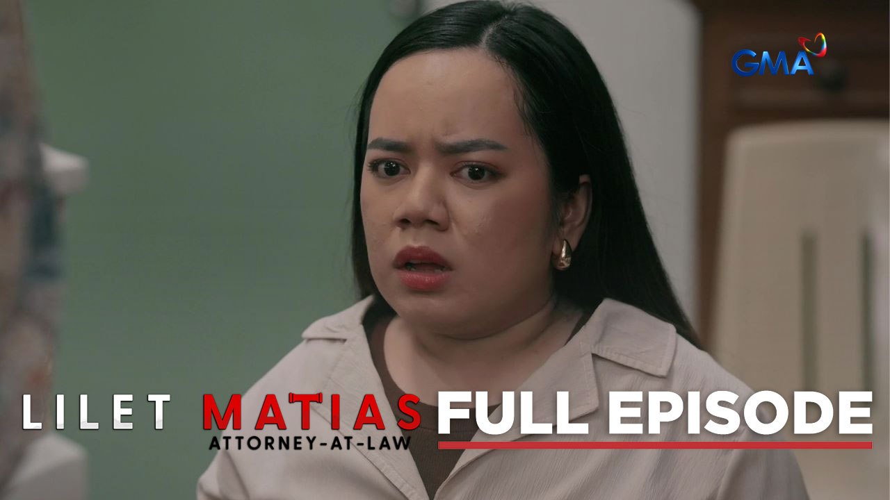Lilet Matias, Attorney-At-Law: Lilet's case has a deeper truth (Full Episode 216) December 21, 2024