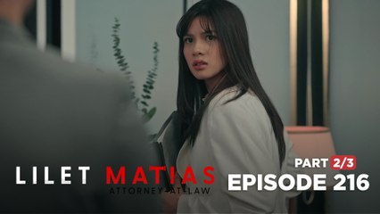 Lilet Matias, Attorney-At-Law: Trixie starts to investigate Renan! (Episode 216 - Part 2/3)