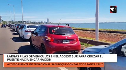 Largas filas de vehículos en el acceso Sur para cruzar el puente hacia Encarnación