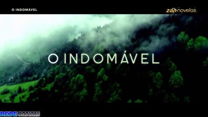O INDOMÁVEL CAPITULO 11 - AMOR SEM LIMITES COMPLETO #oindomavel