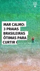 Mar calmo: 3 praias brasileiras ótimas para curtir com crianças