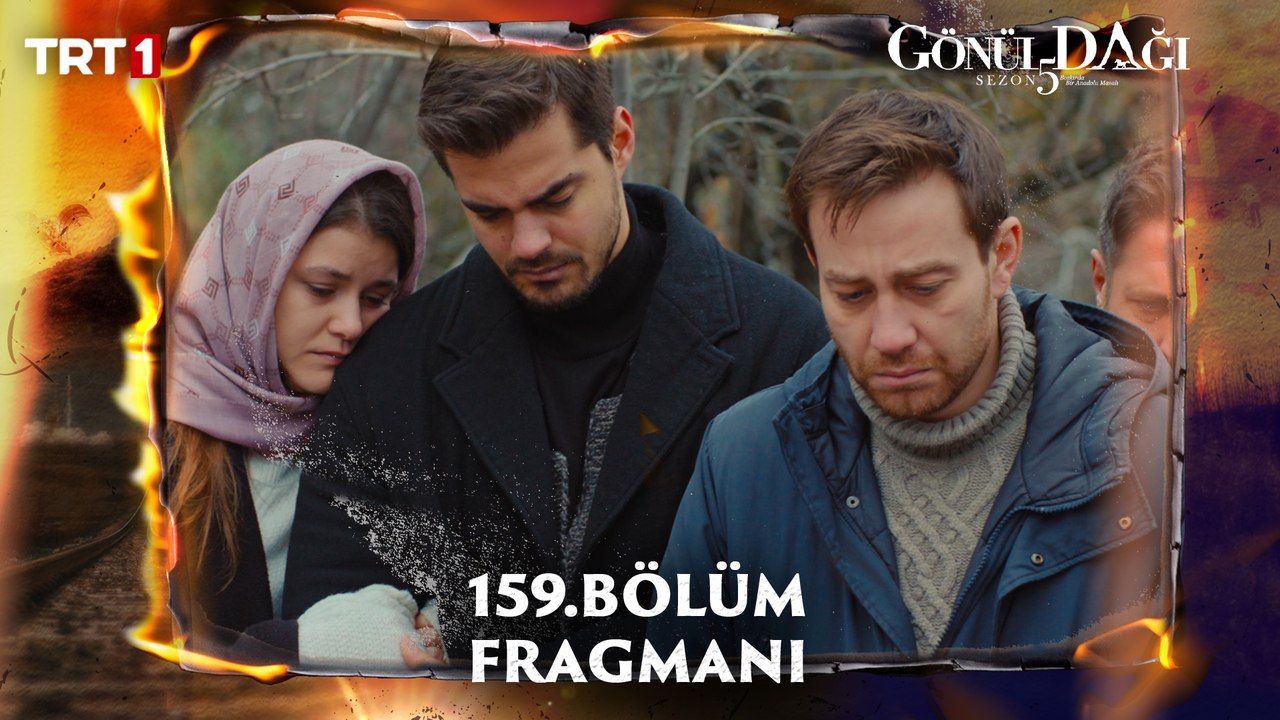 Gönül Dağı 159. Bölüm Fragmanı