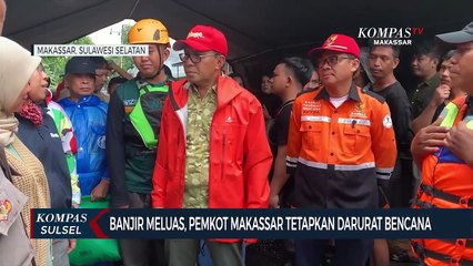 Banjir Meluas, Pemkot Makassar Tetapkan Darurat Bencana