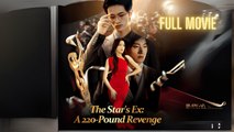 The Star's Ex- A 220-Pound Revenge Chinese Sereal