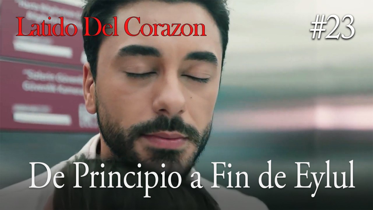 De Principio a Fin de Eylul #23
