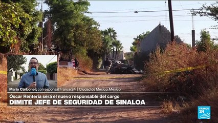 Informe desde Ciudad de México: jefe de Seguridad de Sinaloa dimite en medio de ola de violencia