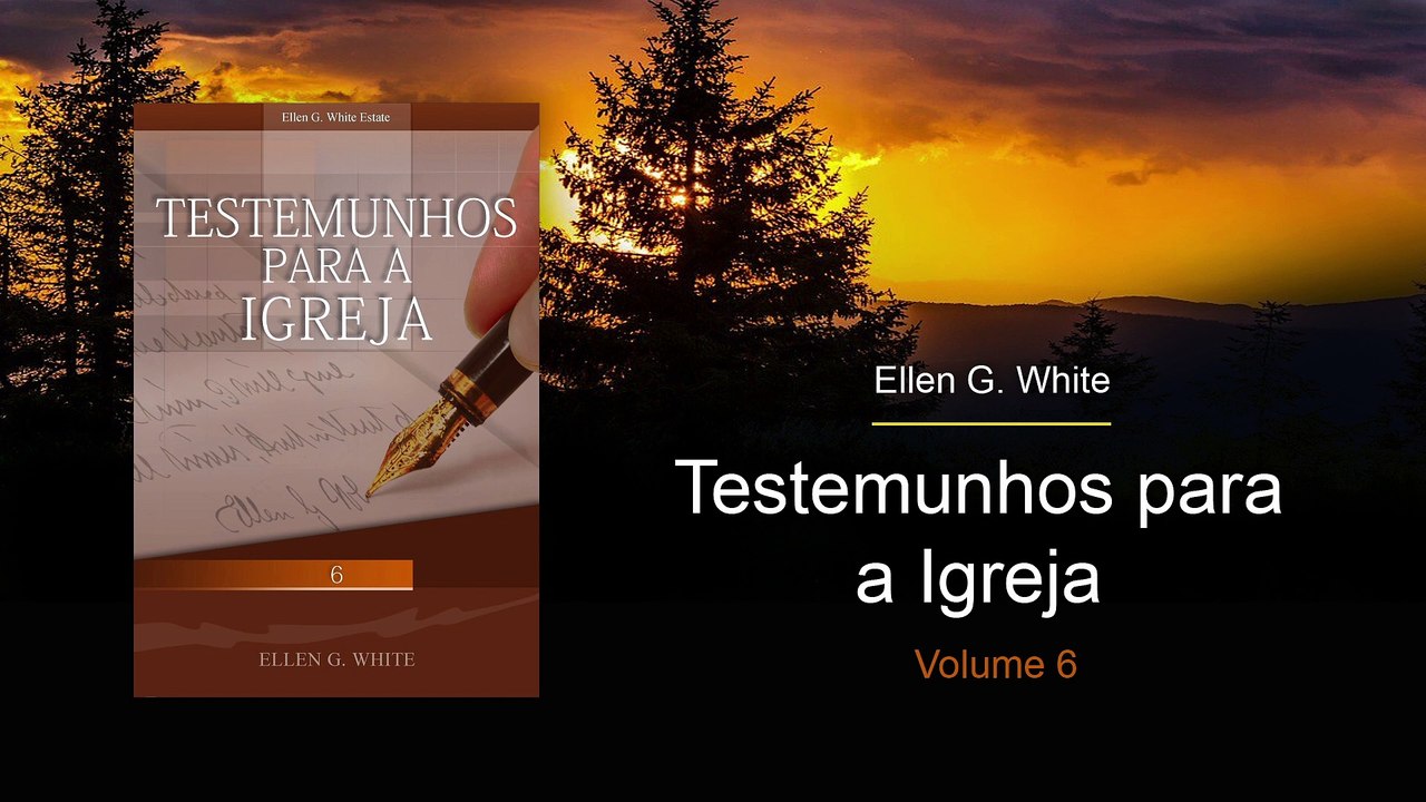 T6-54 - Atividades Missionárias Nacionais (Testemunhos para a Igreja, 6)