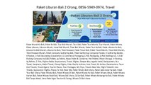 Paket Liburan Bali 2 Orang, 0856-5949-0974, Travel