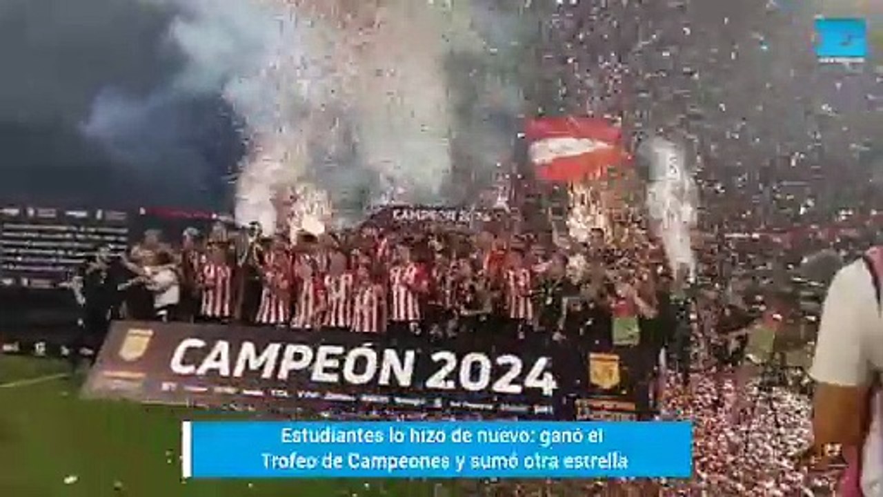 Estudiantes lo hizo de nuevo: ganó el Trofeo de Campeones y sumó otra estrella