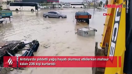 Antalya'da sel hayatı olumsuz etkiledi! 236 kişi mahsur kaldı