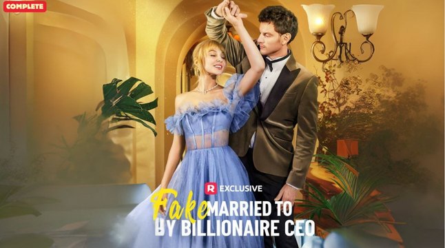 Fake Married To My Billionaire CEO Full Movie