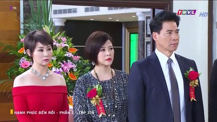 HẠNH PHÚC ĐẾN RỒI - PHẦN 2 - TẬP 379 - LỒNG TIẾNG - PHIM ĐÀI LOAN THVL1 - HANH PHUC DEN ROI P2