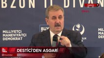 Mustafa Destici: Asgari ücret artış oranı yüzde 60 olmalıdır