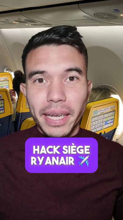 Hack siège du milieu Ryanair ✈️