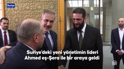 Hakan Fidan, Şam'da Suriye'deki yeni yönetimin lideri Ahmed eş-Şera ile bir araya geldi