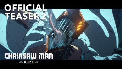 Chainsaw Man – The Movie Reze Arc - Tráiler 2