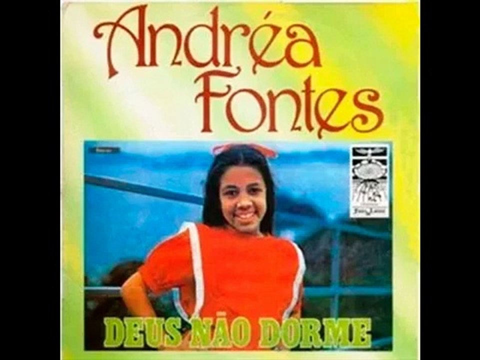 Andréa Fontes - Deus Não Dorme (Playback)