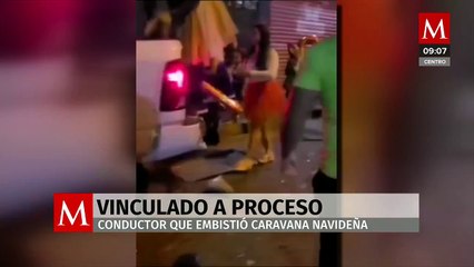 Vinculan a proceso al chofer que atropelló a caravana navideña en Michoacán