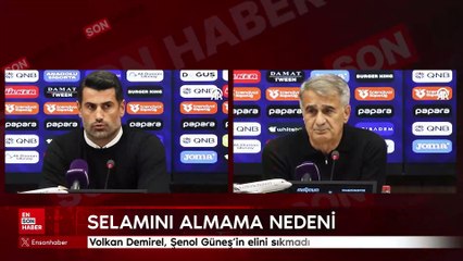 Volkan Demirel, Şenol Güneş'in elini sıkmadı