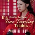 Straddling Two Worlds The Time Travelling Trader (2024) - Full Movie