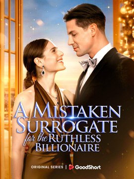 @&!% Mistaken Surrogate For The Ruthless Billionaire 💕 Completed Short Drama