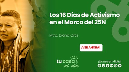 Los 16 días de activismo en el marco del 25N