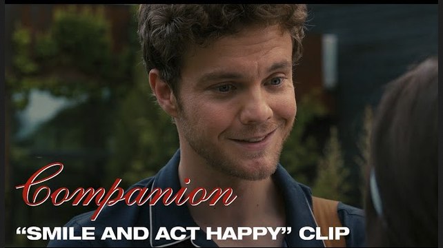 Companion | 'Smile and Act Happy' Clip - Jack Quaid, Sophie Thatcher, Megan Suri