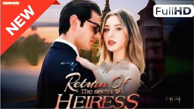 Return of the Secret Heiress ShotMax