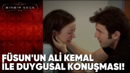 Füsun'un Ali Kemal'le Duygusal Konuşması - Binbir Gece 30. Bölüm