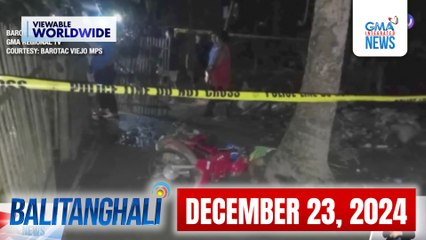 Balitanghali Express: December 23, 2024