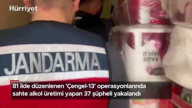 81 ilde düzenlenen 'Çengel-13' operasyonu: Sahte alkol üretimi yapan 37 şüpheli yakalandı