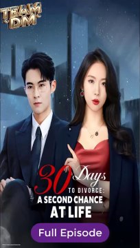 30 Days to Divorce: A Second Chance at Life (Hot Drama)