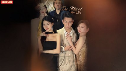 The Bliss Of My Life (Chinese Drama English Subtitles ) Flextv