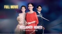 Reclaimed Hearts, Reunited Family Chinese Drama Engsub