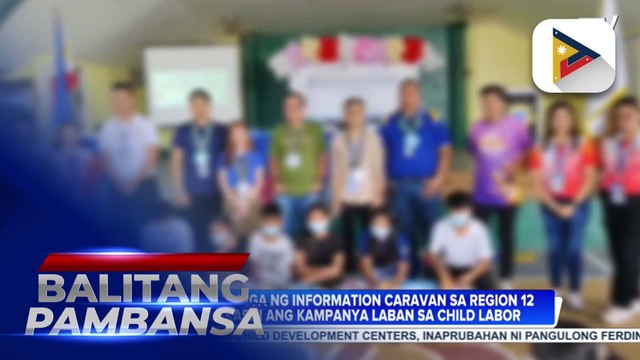 DOLE, nagsagawa ng Information Caravan sa Region 12 para palakasin ang kampanya laban sa child labor