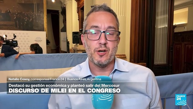 Informe desde Buenos Aires: Milei plantea retirar a Argentina de Mercosur