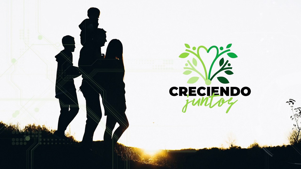 Creciendo Juntos - 2 de marzo 2025