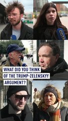 What did you think of the Trump-Zelenskyy argument?