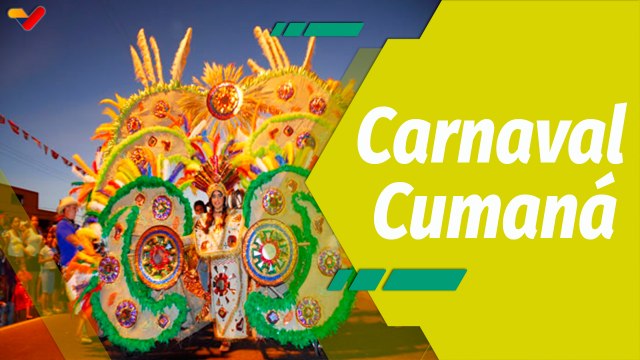 Dale Play | Descubre las actividades recreativas y culturales de los Carnavales 2025 en Cumaná