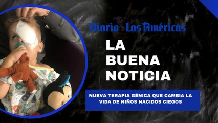 Nueva terapia génica que cambia la vida de niños nacidos ciegos | La buena noticia