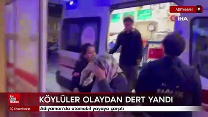 Adıyaman'da otomobil yayaya çarptı