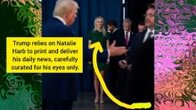 Trump trusts Natalie Harb to print and deliver his daily news, and she never misses a beat.