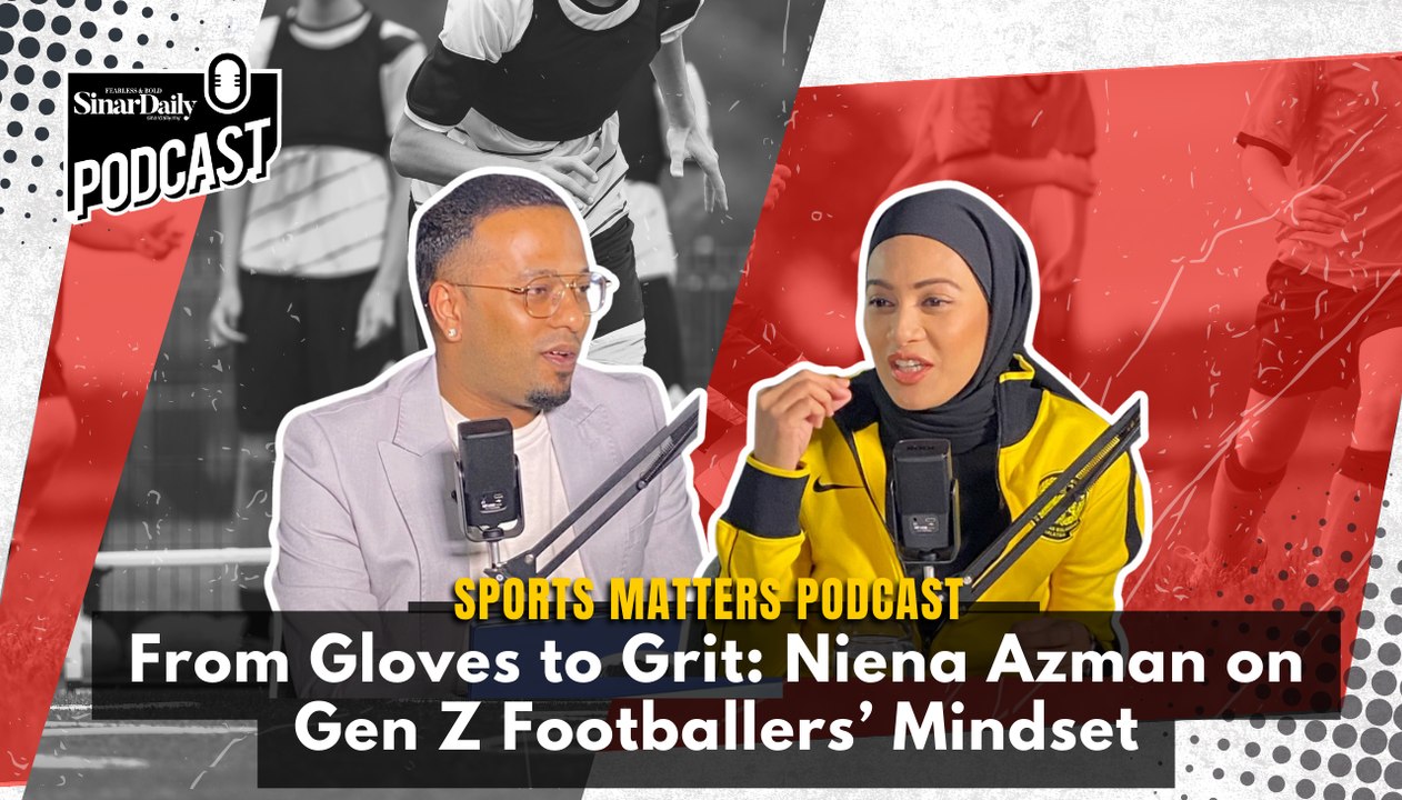 From Gloves to Grit: Niena Azman on Gen Z Footballers’ Mindset