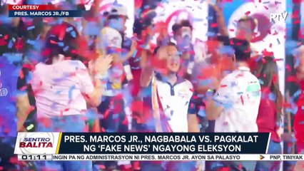 PBBM, nagbabala vs. pagkalat ng ‘fake news’ ngayong panahon ng halalan;