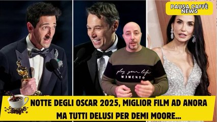 Notte degli Oscar 2025, miglior film ad Anora ma tutti delusi per Demi Moore...